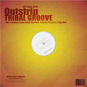 Outstrip - Tribal Groove