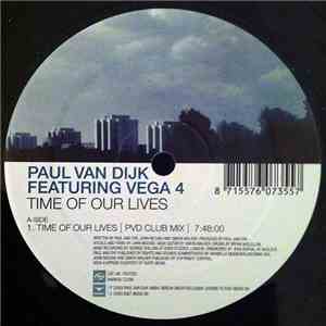 Paul van Dijk - Time Of Our Lives