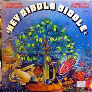 Play School, Kindergarten  - Hey Diddle Diddle