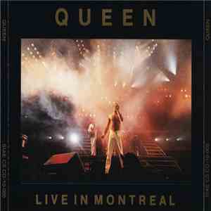 Queen - Live In Montreal