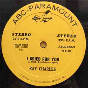 Ray Charles - I Cried For You / Cry