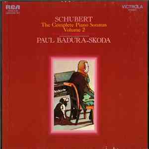Schubert - Paul Badura-Skoda - The Complete Piano Sonatas: Volume 2, Seven ...