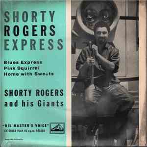 Shorty Rogers And His Giants - Shorty Rogers Express
