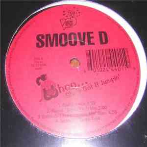 Smoove D - Whoo... She's Got It Jumpin'