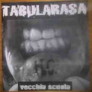 Tabularasa - Vecchia Scuola