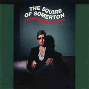 The Squire Of Somerton - Transverberations