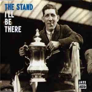 The Stand - I'll Be There