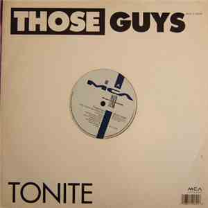 Those Guys - Tonite