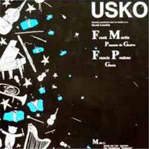Utrechts Studenten Koor En Orkest, Frank Martin , Francis Poulenc - Usko -  ...