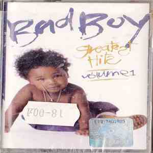 Various - Bad Boy Greatest Hits Volume 1