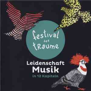 Various - Festival der Träume: Leidenschaft Musik In 12 Kapiteln
