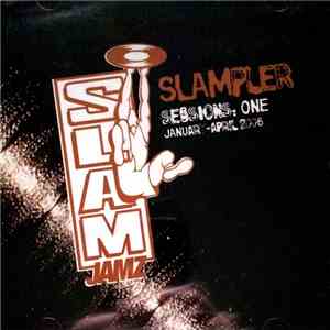 Various - Slamjamz Slampler Sessions: One January-April 2006