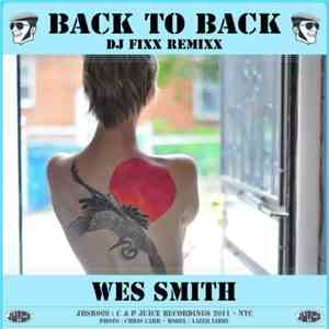 Wes Smith - Back To Back (DJ Fixx Remix)