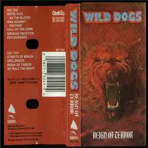 Wild Dogs - Reign Of Terror