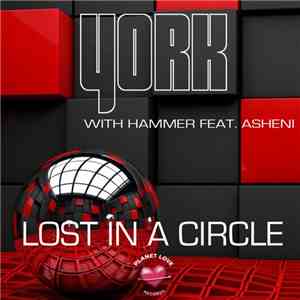 York With Hammer Feat. Asheni - Lost In A Circle