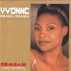 Yvonne Chaka Chaka - Bombani (Tiko Rahina)
