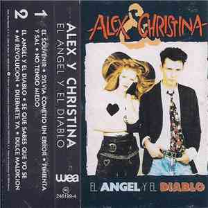Alex & Christina - El Ángel Y El Diablo