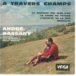 André Dassary - A Travers Champs