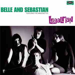 Belle And Sebastian Featuring The Maisonettes - Legal Man