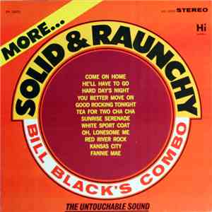 Bill Black's Combo - More Solid & Raunchy