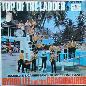 Byron Lee And The Dragonaires - Top Of The Ladder