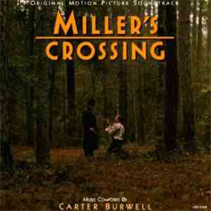 Carter Burwell - Miller's Crossing (Original Motion Picture Soundtrack)