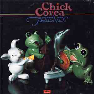Chick Corea - Friends