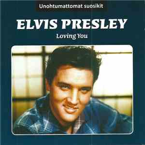Elvis Presley - Loving You