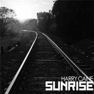 Harry Caine - Sunrise