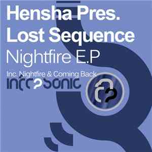 Hensha Pres. Lost Sequence - Nightfire E.P