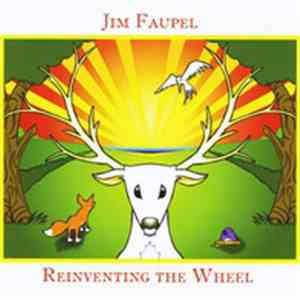 Jim Faupel - Reinventing The Wheel