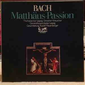 Johann Sebastian Bach, Thomanerchor Leipzig, Dresdner Kreuzchor, Gewandhaus ...