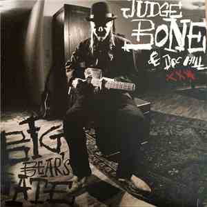 Judge Bone & Doc Hill - Big Bear's Gate