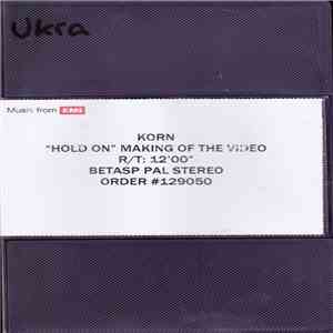 Korn - Hold On (Making Of The Video)