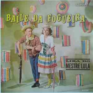 Lira Do Mestre Lula - Baile Da Fogueira