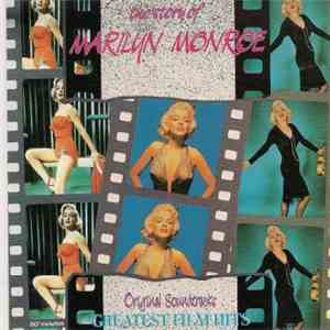 Marilyn Monroe - The Story Of Marilyn Monroe: 21 Greatest Film Hits