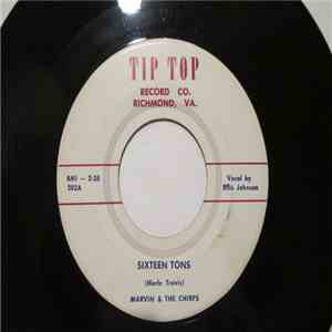 Marvin & The Chirps - Sixteen Tons / I'll Miss You This Xmas