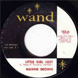 Maxine Brown - Little Girl Lost / You Upset My Soul