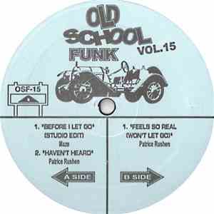 Maze Featuring Frankie Beverly / Patrice Rushen - Old School Funk Vol. 15