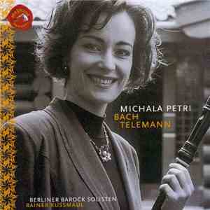 Michala Petri, Berliner Barock Solisten, Rainer Kussmaul - Bach / Telemann