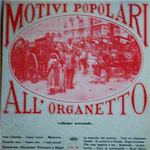 No Artist - Motivi Popolari All'Organetto Volume Secondo