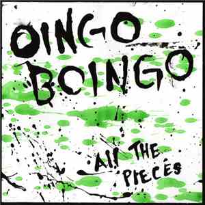 Oingo Boingo - All The Pieces