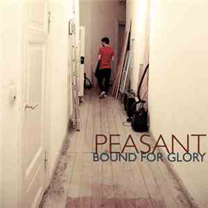 Peasant - Bound For Glory