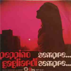 Peppino Gagliardi - Sempre... Sempre... / Gocce Di Mare