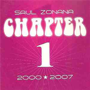 Saul Zonana - Chapter 1 2000-2007