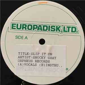 Shocky Shay - Slip It On