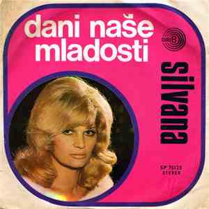 Silvana - Dani Naše Mladosti