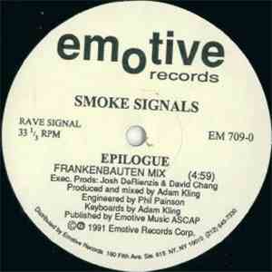Smoke Signals - Epilogue / I Want Your Love