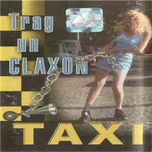 Taxi - Trag Un CLAXON