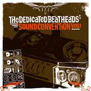 The Dedicated Beatheads - Sound Convention Vol. 1